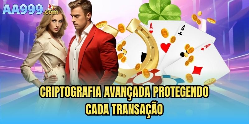 Criptografia avançada protegendo cada transação