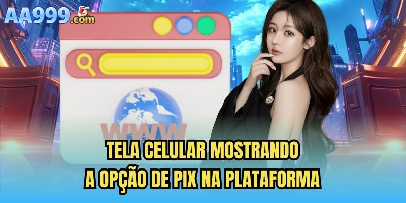 Tela celular mostrando a opção de PIX na plataforma